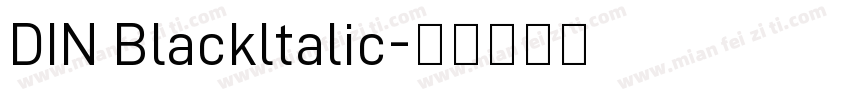 DIN Blackltalic字体转换
